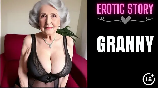 XXX GRANNY Story] Granny Wants To Fuck Her Step Grandson Part 1 أفلام الطاقة